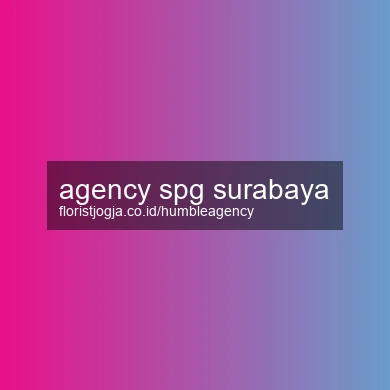 Agency Spg Surabaya