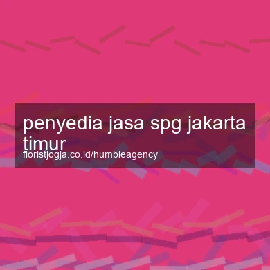 Penyedia Jasa Spg Jakarta Timur