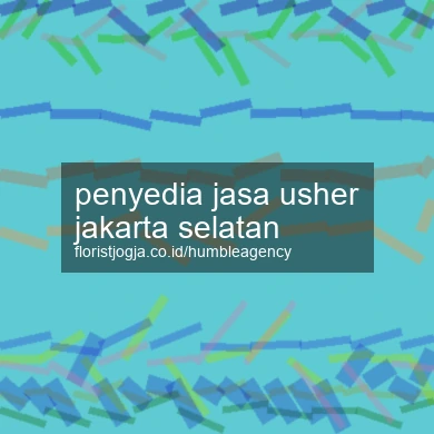 Penyedia Jasa Usher Jakarta Selatan