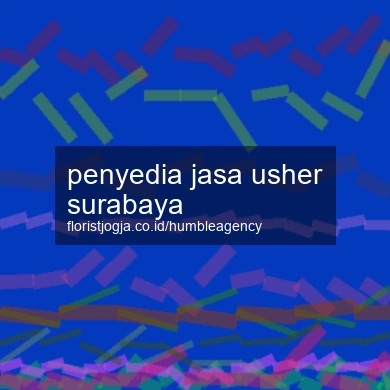 Penyedia Jasa Usher Surabaya