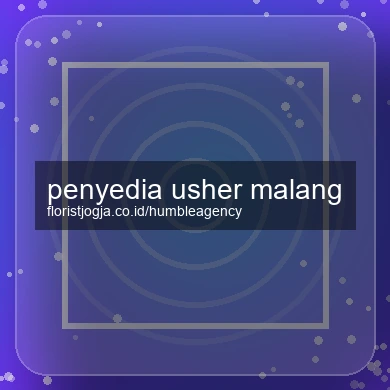 Penyedia Usher Malang