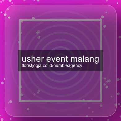Usher Event Malang