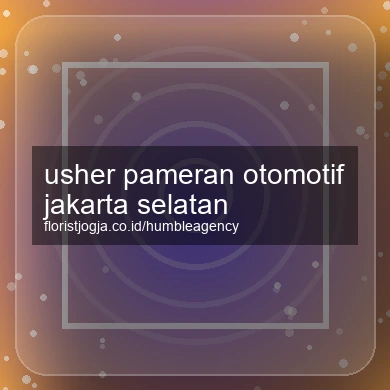 Usher Pameran Otomotif Jakarta Selatan